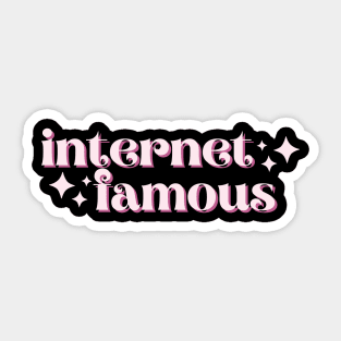 Internet Famous Sticker